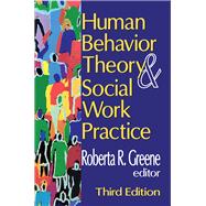 Human Behavior Theory and Social Work Practice,9781032219332 Human Behavior Theory and Social Work Practice,9781032219332