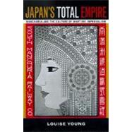 Japan's Total Empire,9780520219342 Japan's Total Empire,9780520219342