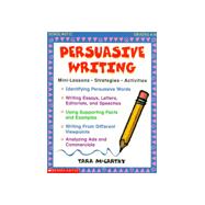 Persuasive Writing,9780590209342 Persuasive Writing,9780590209342