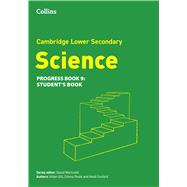 Cambridge Lower Secondary Science Progress Student’s Book: Stage 9,9780008679347 Cambridge Lower Secondary Science Progress Student’s Book: Stage 9,9780008679347
