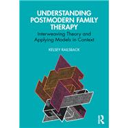 Understanding Postmodern Family Therapy,9781003439349 Understanding Postmodern Family Therapy,9781003439349