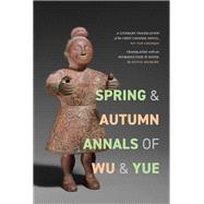 Spring and Autumn Annals of Wu and Yue,9781438499352 Spring and Autumn Annals of Wu and Yue,9781438499352