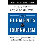 The Elements of Journalism, Revised and Updated