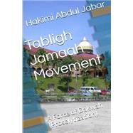 Tabligh Jamaah Movement,9781523209361 Tabligh Jamaah Movement,9781523209361