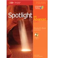 Spotlight on Advanced Student's Book + DVD-ROM,9781285849362 Spotlight on Advanced Student's Book + DVD-ROM,9781285849362