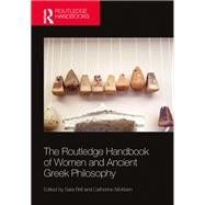 The Routledge Handbook of Women and Ancient Greek Philosophy,9781003809364 The Routledge Handbook of Women and Ancient Greek Philosophy,9781003809364