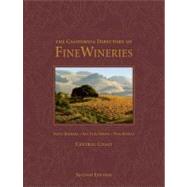 The California Directory of Fine Wineries: Central Coast Santa Barbara, San Luis Obispo, Paso Robles,9780972499378 The California Directory of Fine Wineries: Central Coast Santa Barbara, San Luis Obispo, Paso Robles,9780972499378