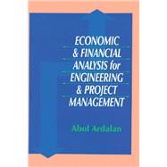 Economic and Financial Analysis for Engineering and Project Management,9780367399382 Economic and Financial Analysis for Engineering and Project Management,9780367399382