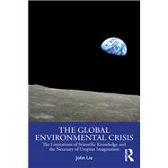 The Global Environmental Crisis,9781003539407 The Global Environmental Crisis,9781003539407