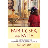 Family, Sex, and Faith,9781501779411 Family, Sex, and Faith,9781501779411