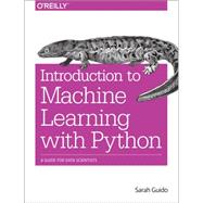 Introduction to Machine Learning With Python,9781449369415 Introduction to Machine Learning With Python,9781449369415