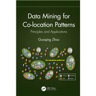 Data Mining for Co-location Patterns,9781003139416 Data Mining for Co-location Patterns,9781003139416