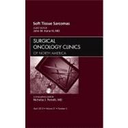 Soft Tissue Sarcomas: An Issue of Surgical Oncology Clinics of North America,9781455739417 Soft Tissue Sarcomas: An Issue of Surgical Oncology Clinics of North America,9781455739417