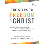 The Steps to Freedom in Christ,9780764219429 The Steps to Freedom in Christ,9780764219429