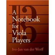 A Notebook for Viola Players,9780197619445 A Notebook for Viola Players,9780197619445