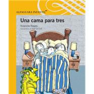 Una cama para tres/ A Bed for Three,9789707709447 Una cama para tres/ A Bed for Three,9789707709447