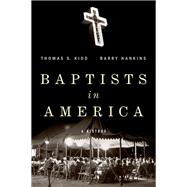 Baptists in America A History,9780190919450 Baptists in America A History,9780190919450