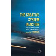 The Creative System in Action,9781137509451 The Creative System in Action,9781137509451