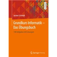 Grundkurs Informatik – Das Übungsbuch,9783658259457 Grundkurs Informatik – Das Übungsbuch,9783658259457