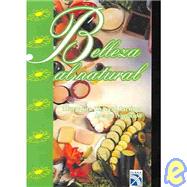 Belleza al natural / Natural Beauty,9789681329464 Belleza al natural / Natural Beauty,9789681329464