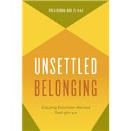 Unsettled Belonging,9780226289465 Unsettled Belonging,9780226289465