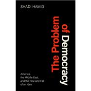 The Problem of Democracy,9780197579473 The Problem of Democracy,9780197579473