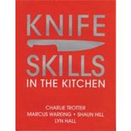 Knife Skills : In the Kitchen,9780135079485 Knife Skills : In the Kitchen,9780135079485