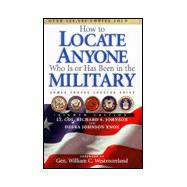How to Locate Anyone Who Is or Has Been in the Military,9781877639500 How to Locate Anyone Who Is or Has Been in the Military,9781877639500