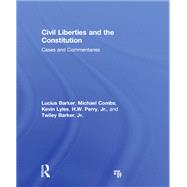 Civil Liberties and the Constitution,9781317349501 Civil Liberties and the Constitution,9781317349501