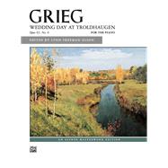 Wedding Day at Troldhaugen, Opus 65, No. 6,9780739019511 Wedding Day at Troldhaugen, Opus 65, No. 6,9780739019511