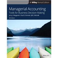 Managerial Accounting: Tools for Business Decision Making, Ninth Edition WileyPLUS Single-term,9781119709527 Managerial Accounting: Tools for Business Decision Making, Ninth Edition WileyPLUS Single-term,9781119709527