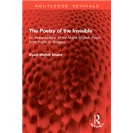 The Poetry of the Invisible,9781003619529 The Poetry of the Invisible,9781003619529