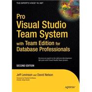 Pro Visual Studio Team System with Team Edition for Database Professionals,9781590599532 Pro Visual Studio Team System with Team Edition for Database Professionals,9781590599532