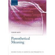 Parenthetical Meaning,9780198869535 Parenthetical Meaning,9780198869535
