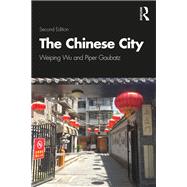 The Chinese City,9780429829550 The Chinese City,9780429829550