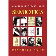 Handbook of Semiotics,9780253209597 Handbook of Semiotics,9780253209597