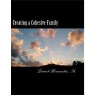 Creating a Cohesive Family,9781475039603 Creating a Cohesive Family,9781475039603