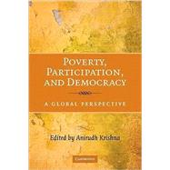 Poverty, Participation, and Democracy: A Global Perspective,9780521729604 Poverty, Participation, and Democracy: A Global Perspective,9780521729604