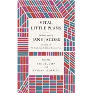 Vital Little Plans The Short Works of Jane Jacobs,9780399589607 Vital Little Plans The Short Works of Jane Jacobs,9780399589607