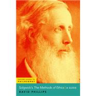 Sidgwick's The Methods of Ethics A Guide,9780197539613 Sidgwick's The Methods of Ethics A Guide,9780197539613