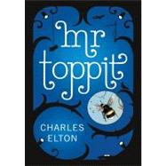 Mr. Toppit,9781441759627 Mr. Toppit,9781441759627