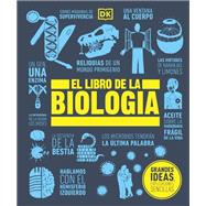 El libro de la biología (The Biology Book),9780744059632 El libro de la biología (The Biology Book),9780744059632