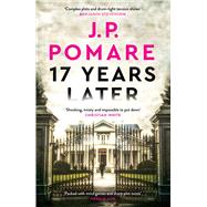17 Years Later A shocking crime thriller,9780733649639 17 Years Later A shocking crime thriller,9780733649639