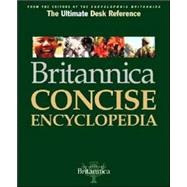 Britannica Concise Encyclopedia: The One-Volume Desk Reference That Covers It All,9780852299647 Britannica Concise Encyclopedia: The One-Volume Desk Reference That Covers It All,9780852299647