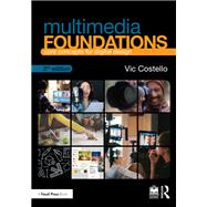 Multimedia Foundations,9780429749650 Multimedia Foundations,9780429749650