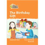 Collins Peapod Readers – Level 4 – The Birthday Gift,9780008489656 Collins Peapod Readers – Level 4 – The Birthday Gift,9780008489656