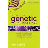 A Guide to Genetic Counseling,9780470179659 A Guide to Genetic Counseling,9780470179659