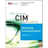 CIM Coursebook 08/09 Marketing Communications,9780750689670 CIM Coursebook 08/09 Marketing Communications,9780750689670