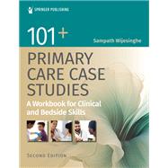 101+ Primary Care Case Studies,9780826139672 101+ Primary Care Case Studies,9780826139672