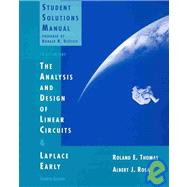 The Analysis and Design of Linear Circuits, Student Solutions Manual , 4th Edition,9780471469681 The Analysis and Design of Linear Circuits, Student Solutions Manual , 4th Edition,9780471469681
